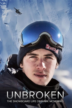 Unbroken: The Snowboard Life of Mark McMorris full