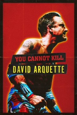 You Cannot Kill David Arquette full