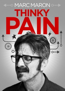 Marc Maron: Thinky Pain full