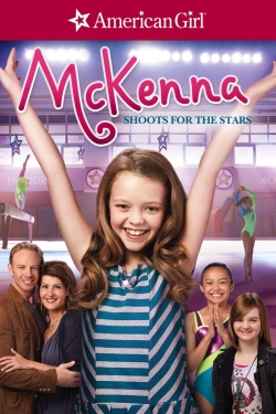 An American Girl: McKenna Shoots for the Stars full