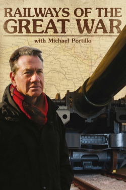 Railways of the Great War with Michael Portillo full