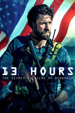 13 Hours: The Secret Soldiers of Benghazi full