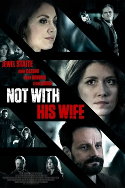 Not With His Wife full