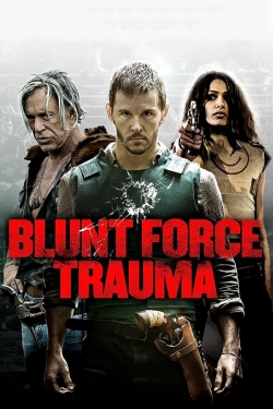 Blunt Force Trauma full