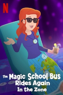 The Magic School Bus Rides Again in the Zone full