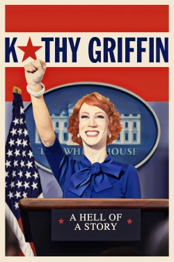 Kathy Griffin: A Hell of a Story full