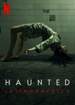 Haunted: Latin America full