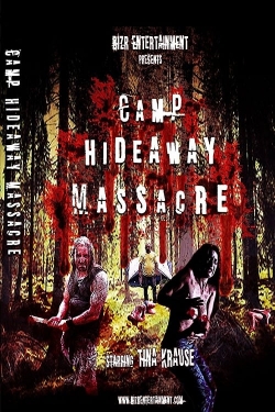 Camp Hideaway Massacre full