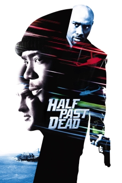 Half Past Dead full