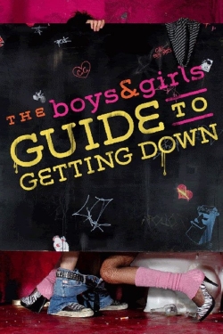 The Boys & Girls Guide to Getting Down full