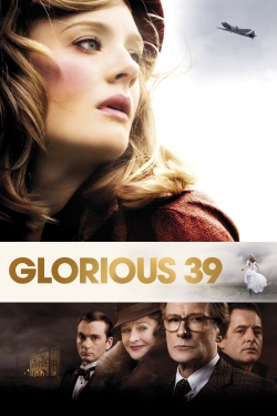 Glorious 39 full