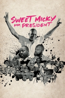 Sweet Micky for President full