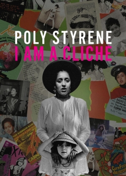 Poly Styrene: I Am a Cliché full