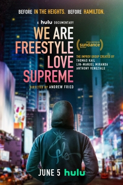 We Are Freestyle Love Supreme full