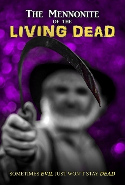 The Mennonite of the Living Dead full