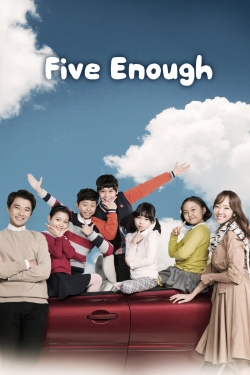 Five Enough full