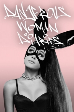 Dangerous Woman Diaries full