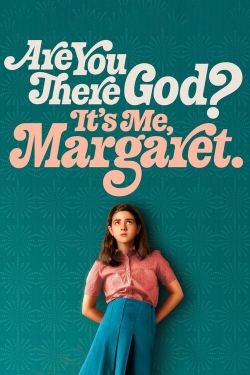 Are You There God? It's Me, Margaret. full