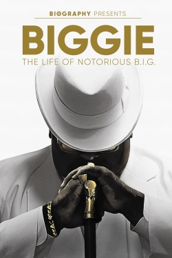 Biggie: The Life of Notorious B.I.G. full