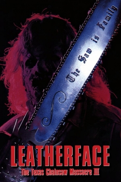 Leatherface: The Texas Chainsaw Massacre III full