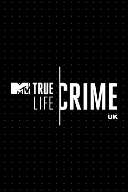 True Life Crime: UK full