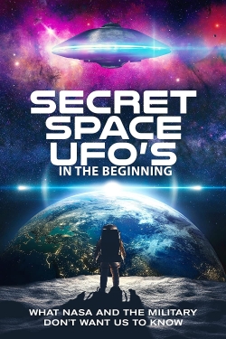 Secret Space UFOs - In the Beginning - Part 1 full