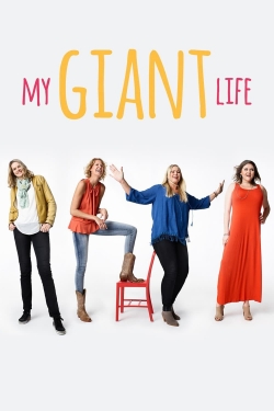 My Giant Life full