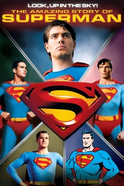 Look, Up in the Sky! The Amazing Story of Superman full