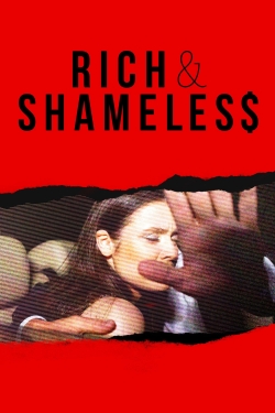 Rich & Shameless full