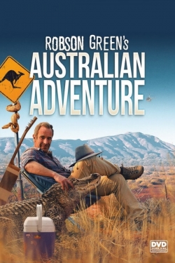 Robson Green's Australian Adventure full