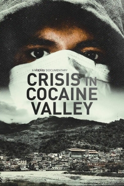 Crisis in Cocaine Valley full