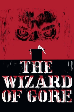 The Wizard of Gore full