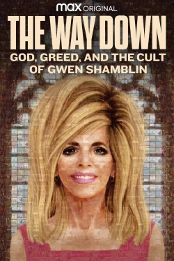 The Way Down: God, Greed, and the Cult of Gwen Shamblin full