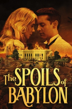 The Spoils of Babylon full