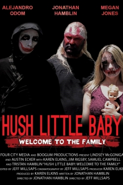 Hush Little Baby Welcome To The Family full