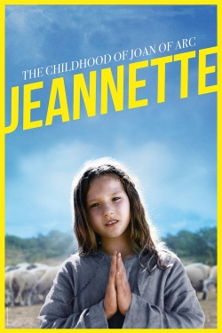 Jeannette: The Childhood of Joan of Arc full