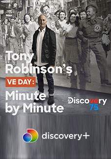 Tony Robinson's VE Day Minute by Minute full