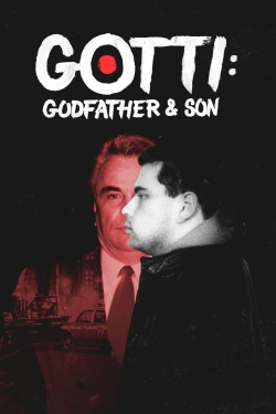 Gotti: Godfather and Son full