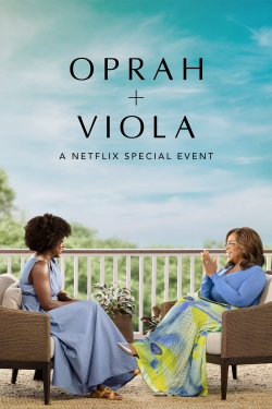 Oprah + Viola: A Netflix Special Event full