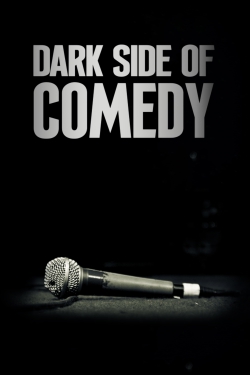 Dark Side of Comedy full