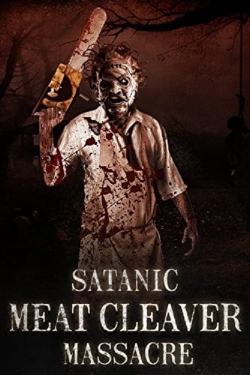 Satanic Meat Cleaver Massacre full