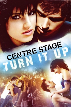 Center Stage : Turn It Up full