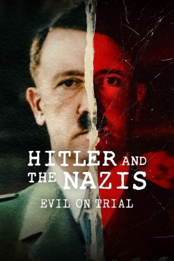 Hitler and the Nazis: Evil on Trial full