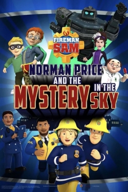 Fireman Sam - Norman Price and the Mystery in the Sky full