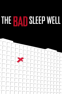 The Bad Sleep Well full