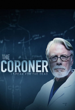 The Coroner: I Speak for the Dead full