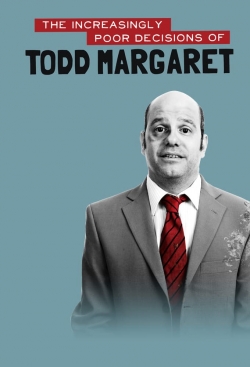 The Increasingly Poor Decisions of Todd Margaret full