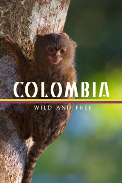 Colombia - Wild and Free full