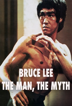 Bruce Lee: The Man, The Myth full