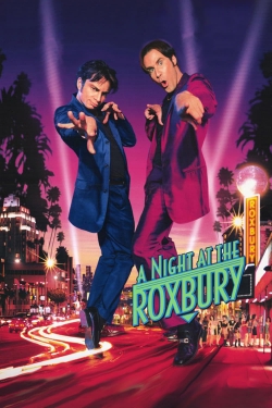 A Night at the Roxbury full